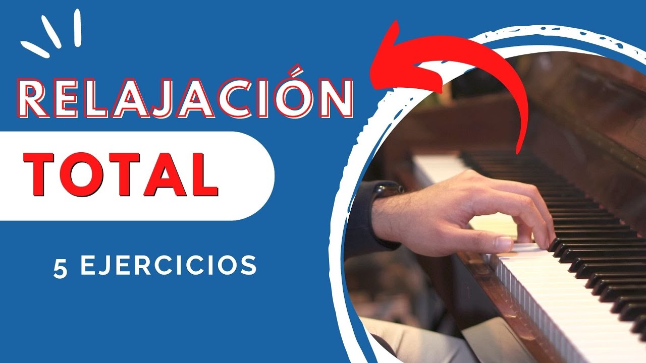 como relajar las manos para tocar piano