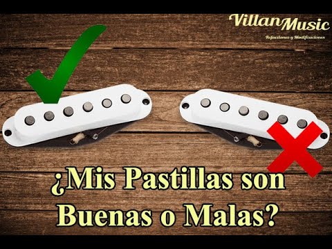 como saber si las pastillas de mi guitarra estan dañadas