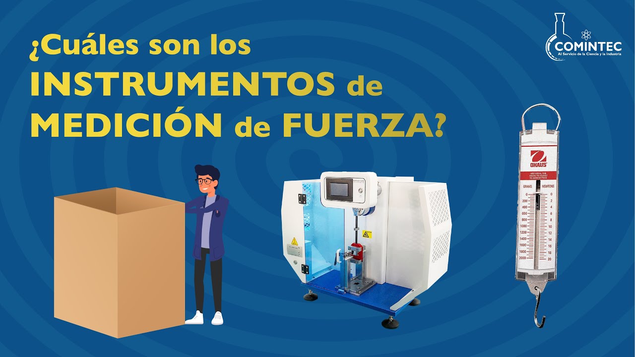 cual es el instrumento para medir la fuerza
