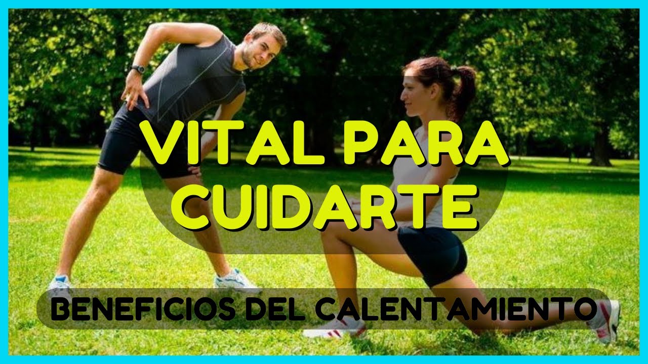 cuales son los beneficios de el calentamiento