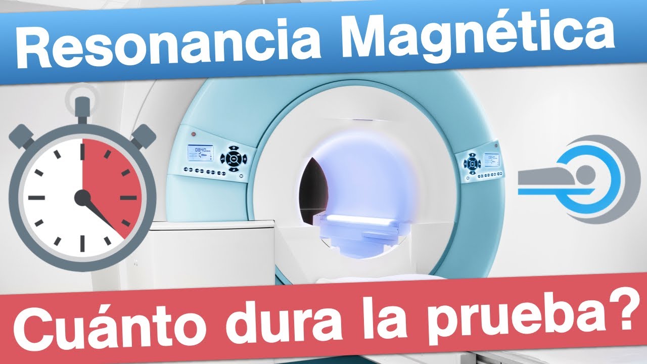 cuanto dura una resonancia magnetica con contraste