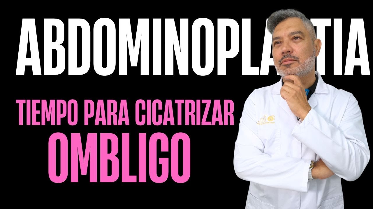 cuanto tarda en cicatrizar el ombligo despues de una abdominoplastia