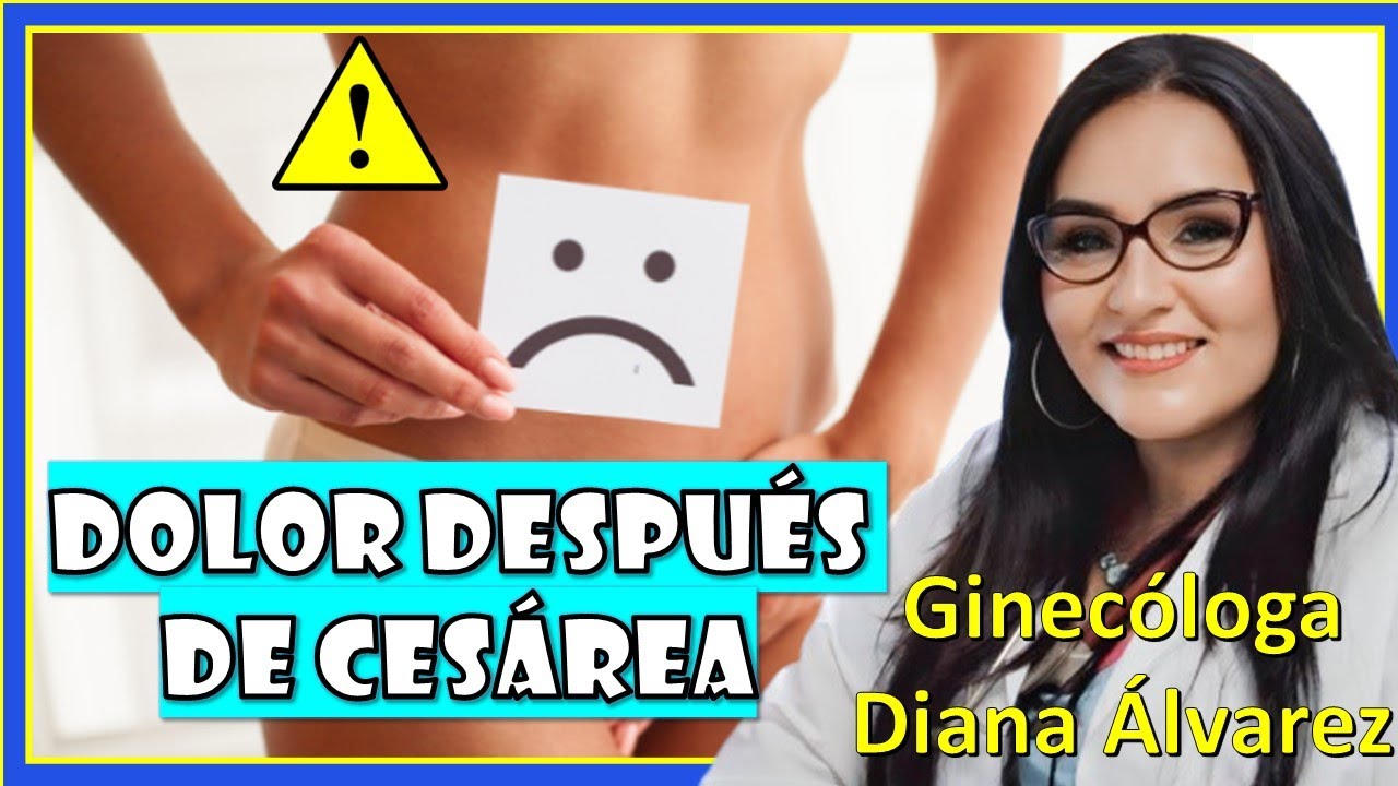 dolor en la cicatriz de la cesarea