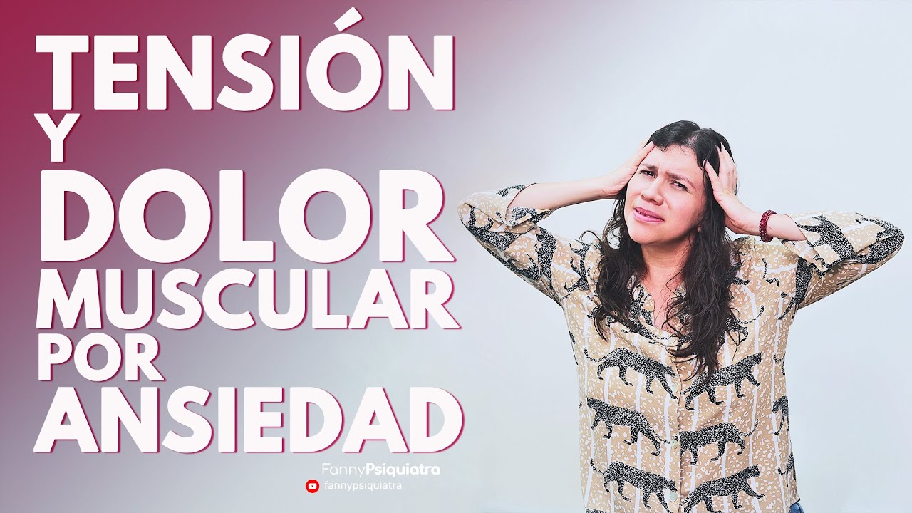dolores musculares y articulares por ansiedad
