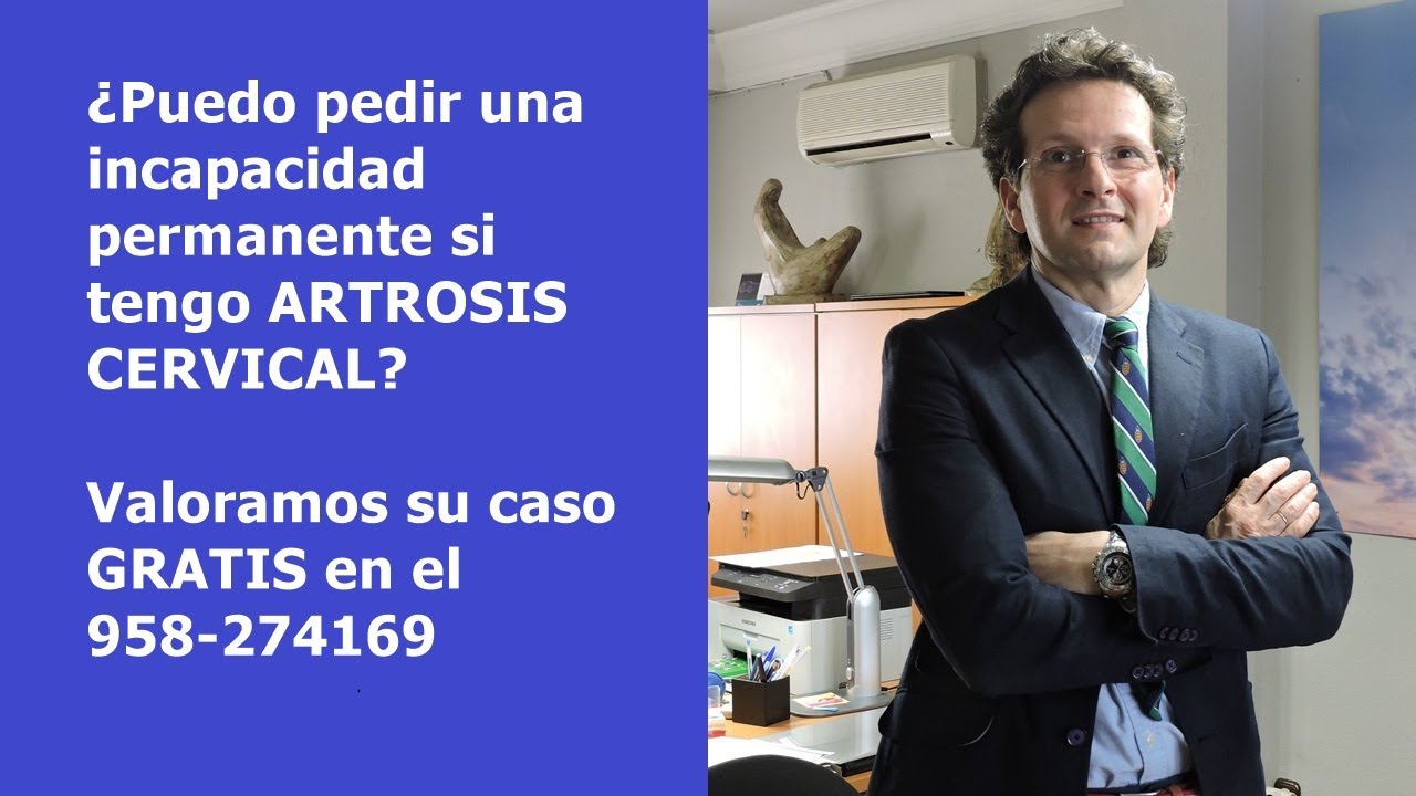 incapacidad por artrosis cervical y lumbar