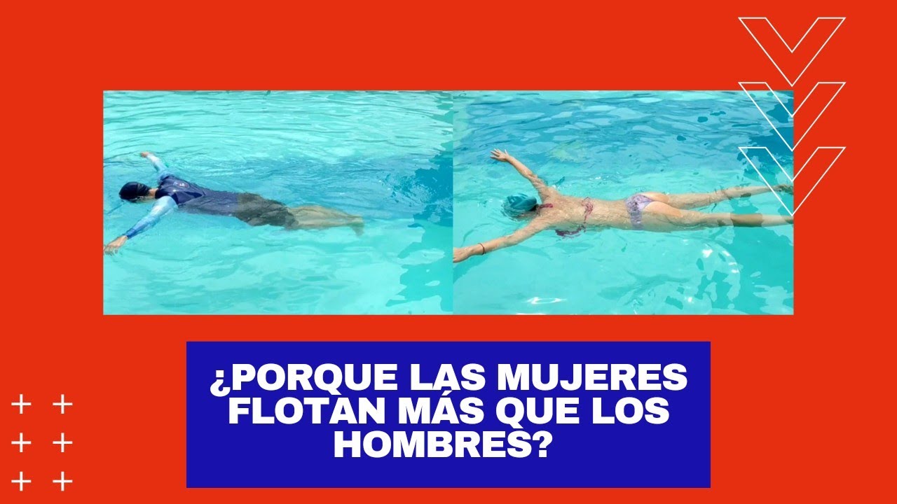 porque las mujeres flotan mas que los hombres