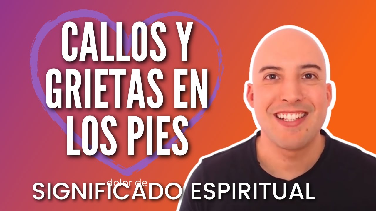 significado emocional de los callos en los pies
