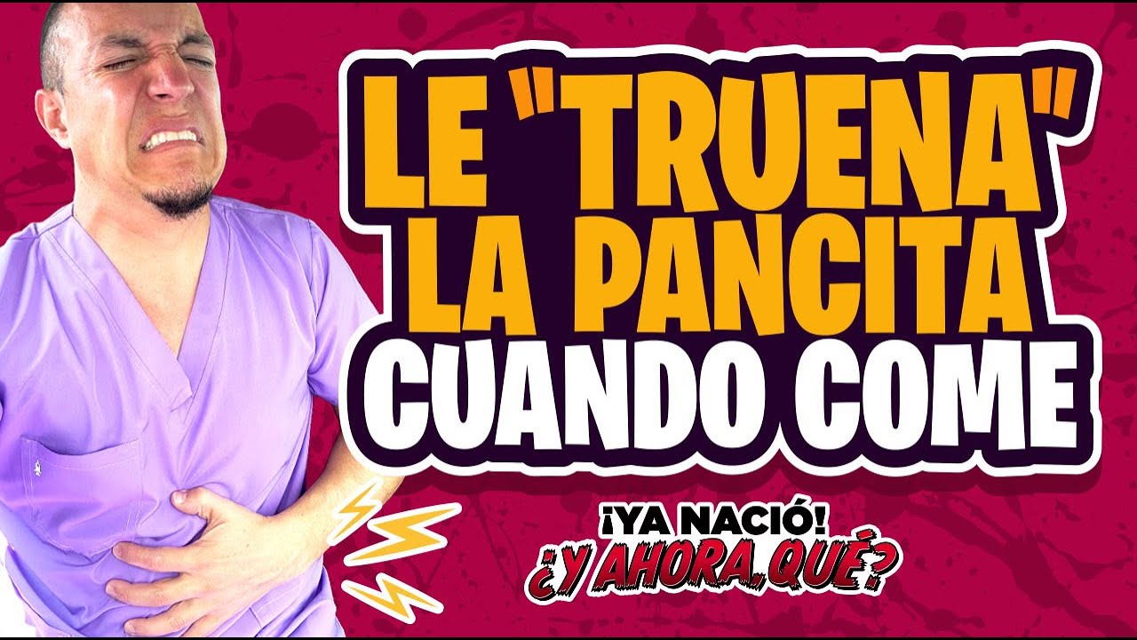 a mi bebe le rugen las tripas