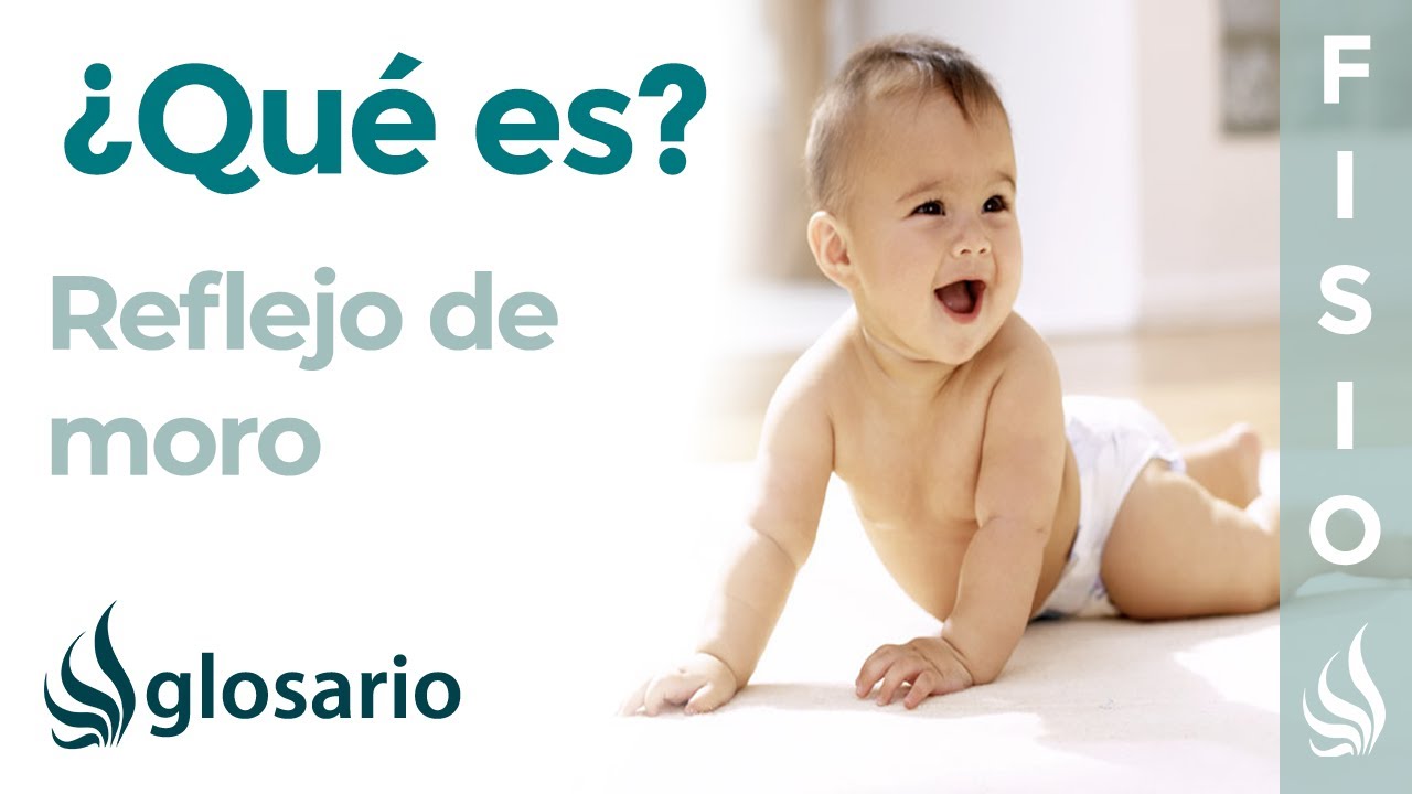 a que edad desaparece el reflejo de moro