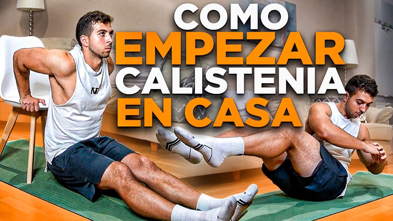 como empezar en calistenia en casa