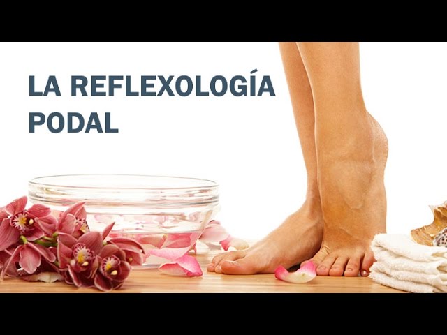 efectos secundarios de la reflexologia podal