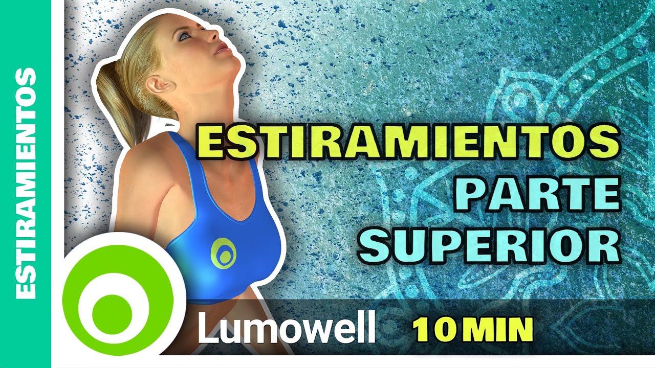 estiramientos de la parte superior del cuerpo