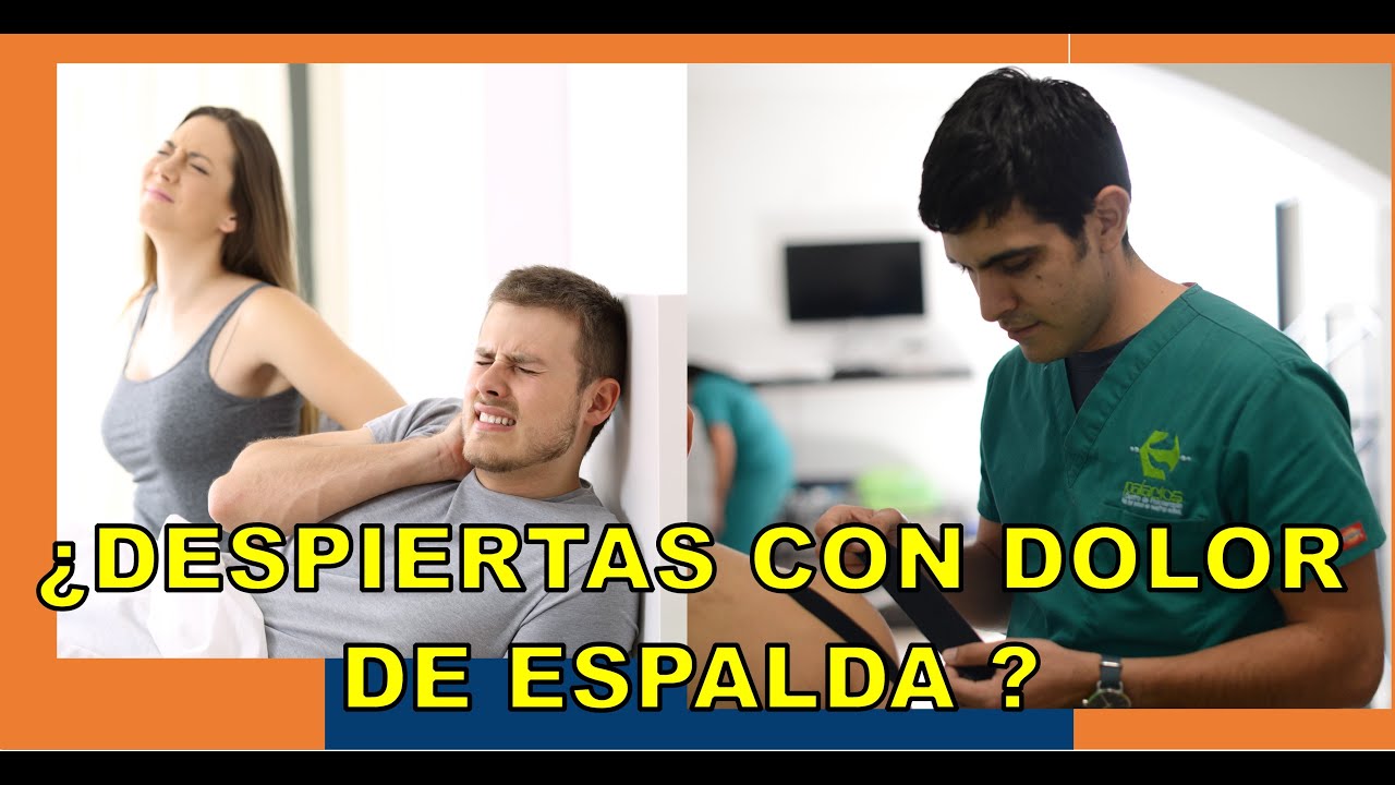 por que despierto con dolor de espalda