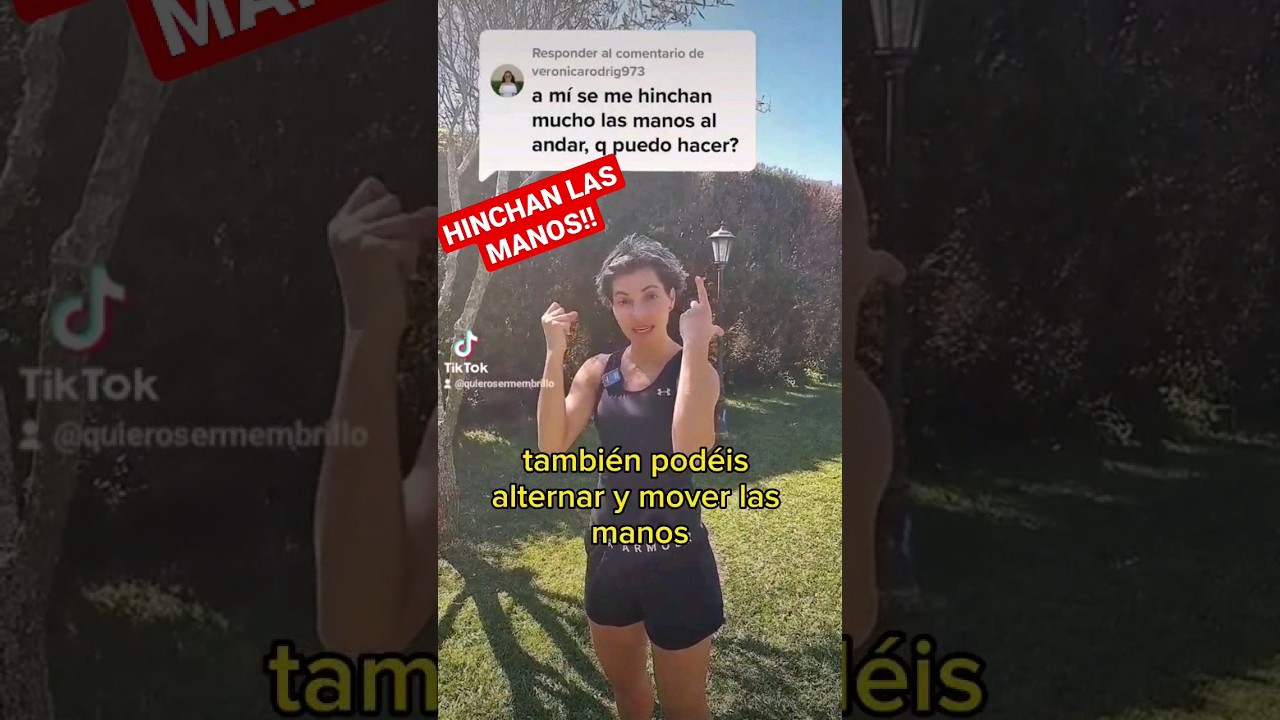 porque se me hinchan las manos despues de caminar