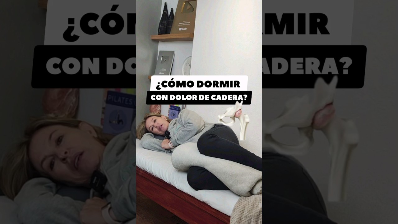 posicion para dormir con dolor de cadera