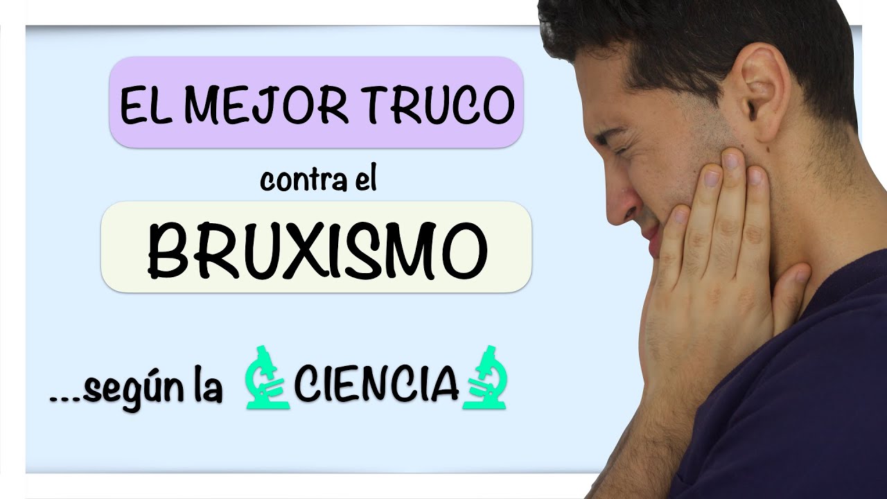 que es bueno para el bruxismo
