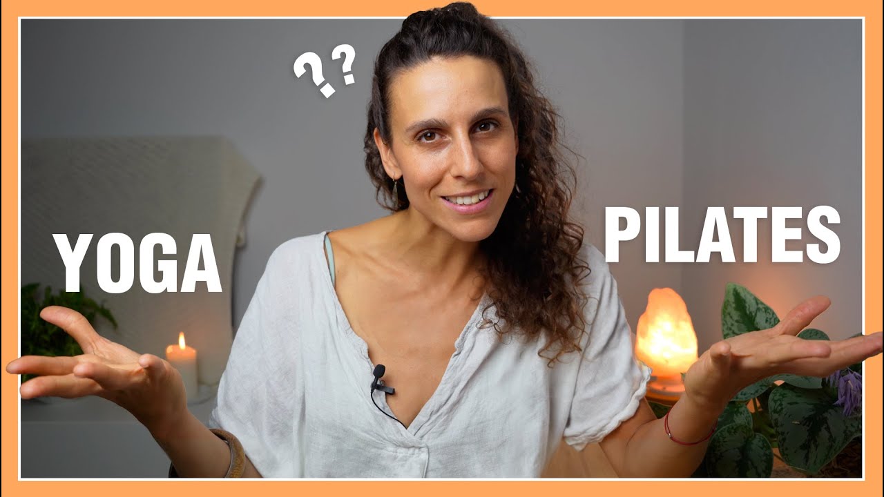 que es mejor yoga o pilates