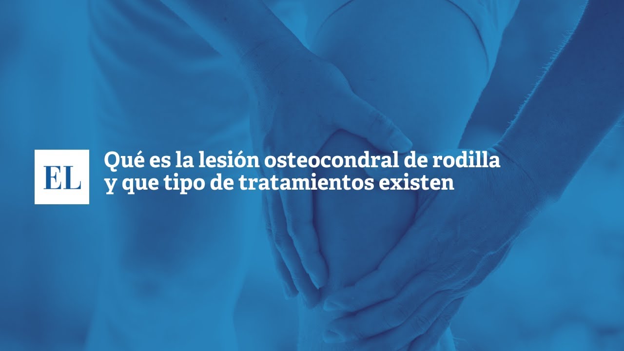 que es una lesion osteocondral de rodilla
