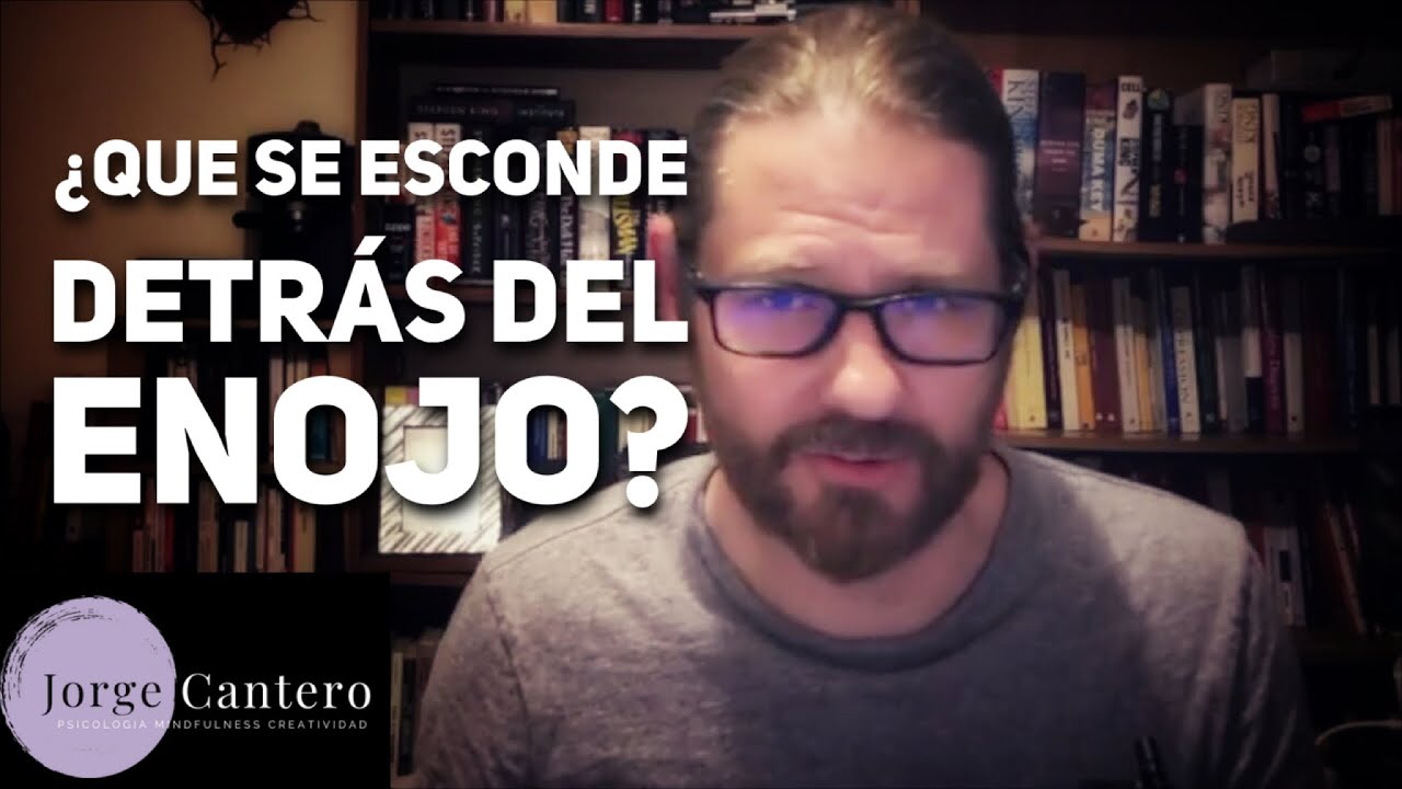 que se esconde detras del enojo