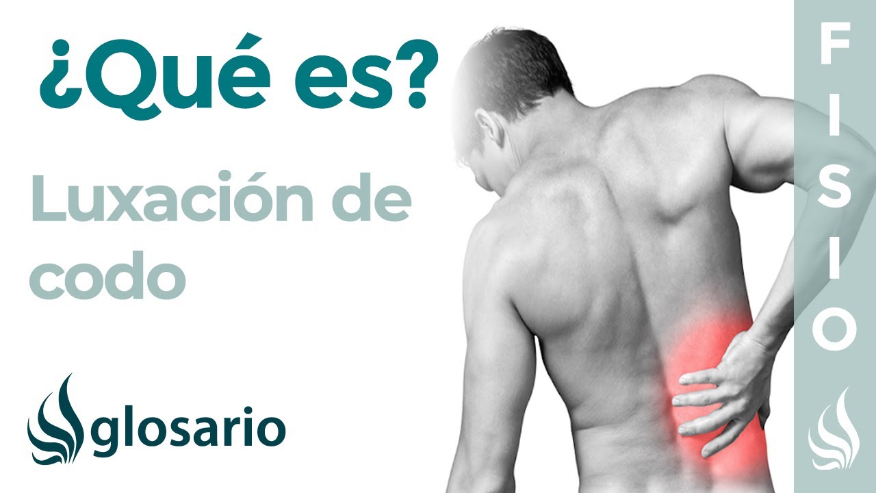 tiempo de recuperacion luxacion de codo
