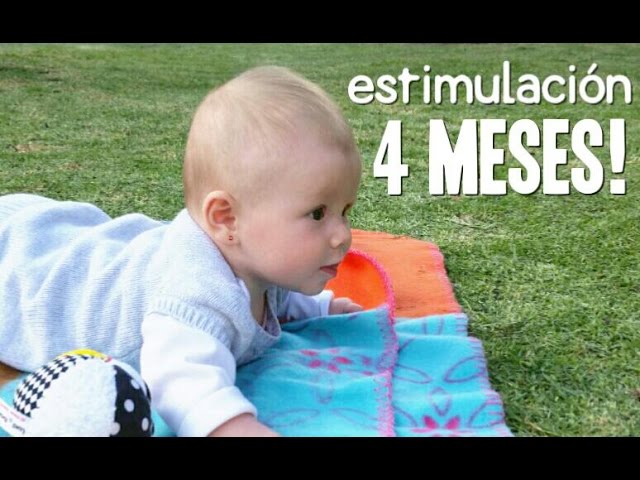 como estimular a un bebe de 4 meses