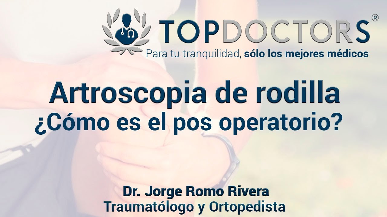 cuanto dura la hinchazon despues de una artroscopia de rodilla