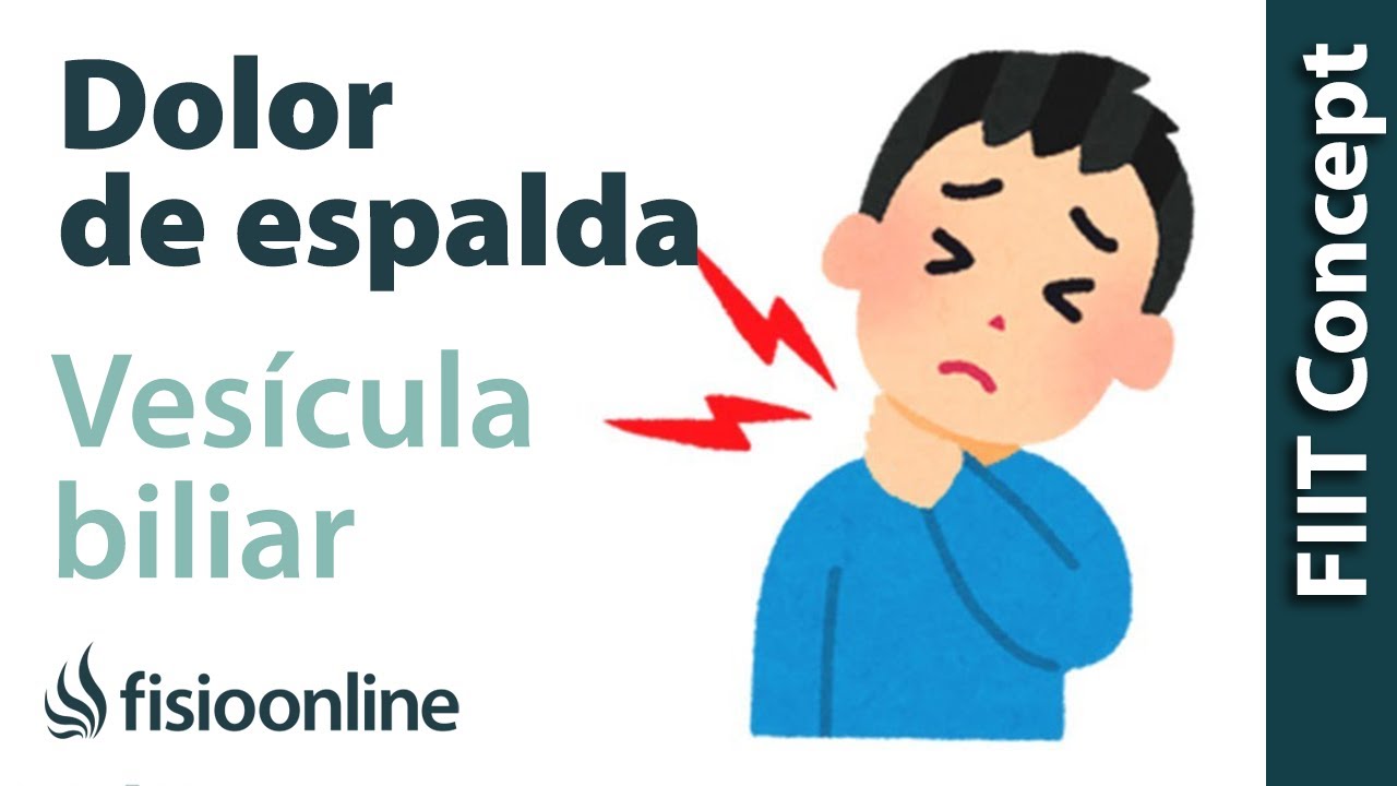dolor de vesicula y dolor de espalda