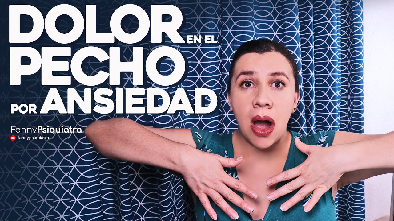 dolor en el pecho y espalda ansiedad