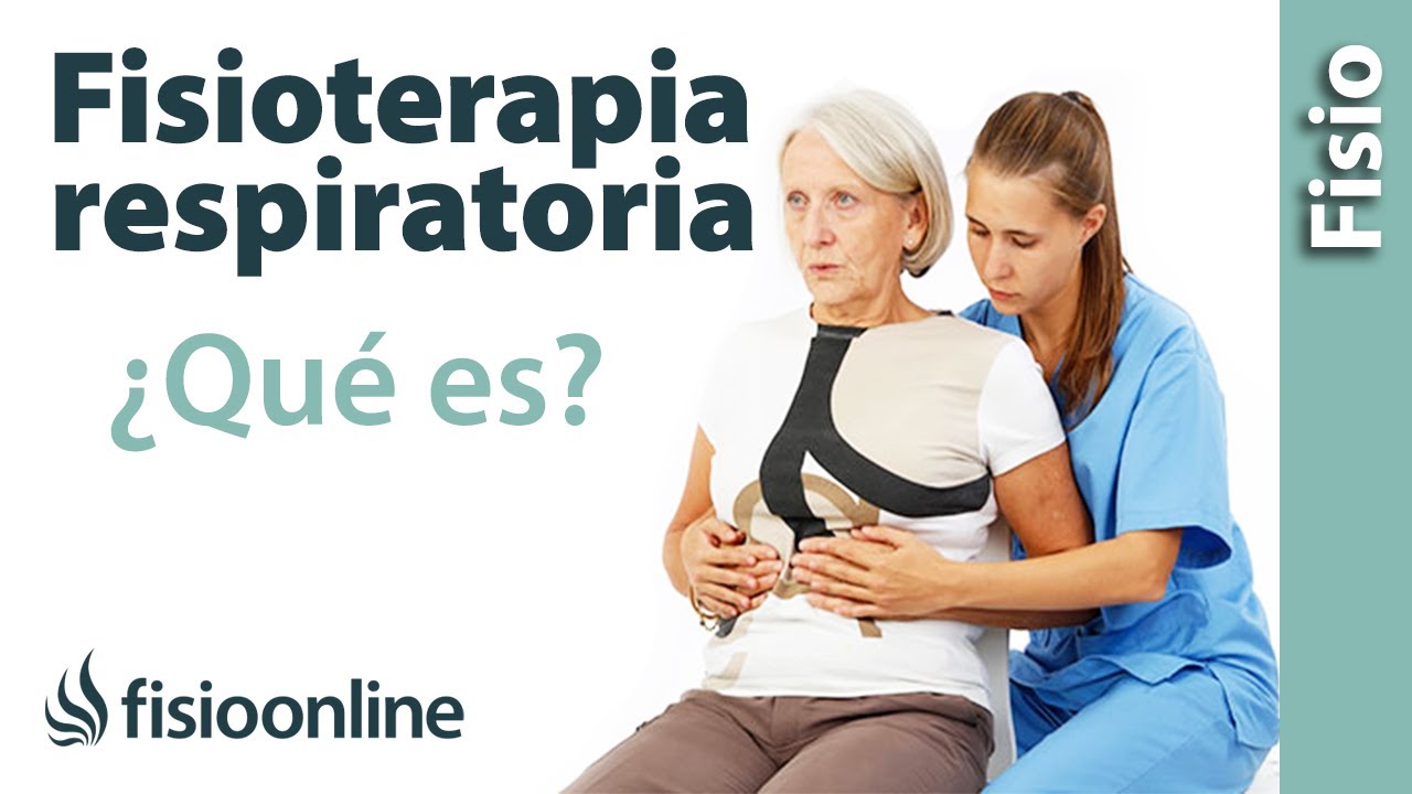 en que consiste la fisioterapia respiratoria