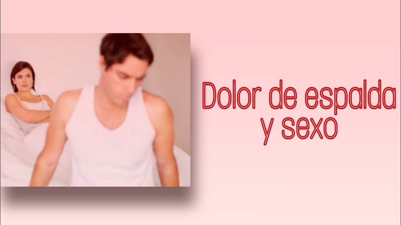 porque me duele la cintura cuando tengo relaciones