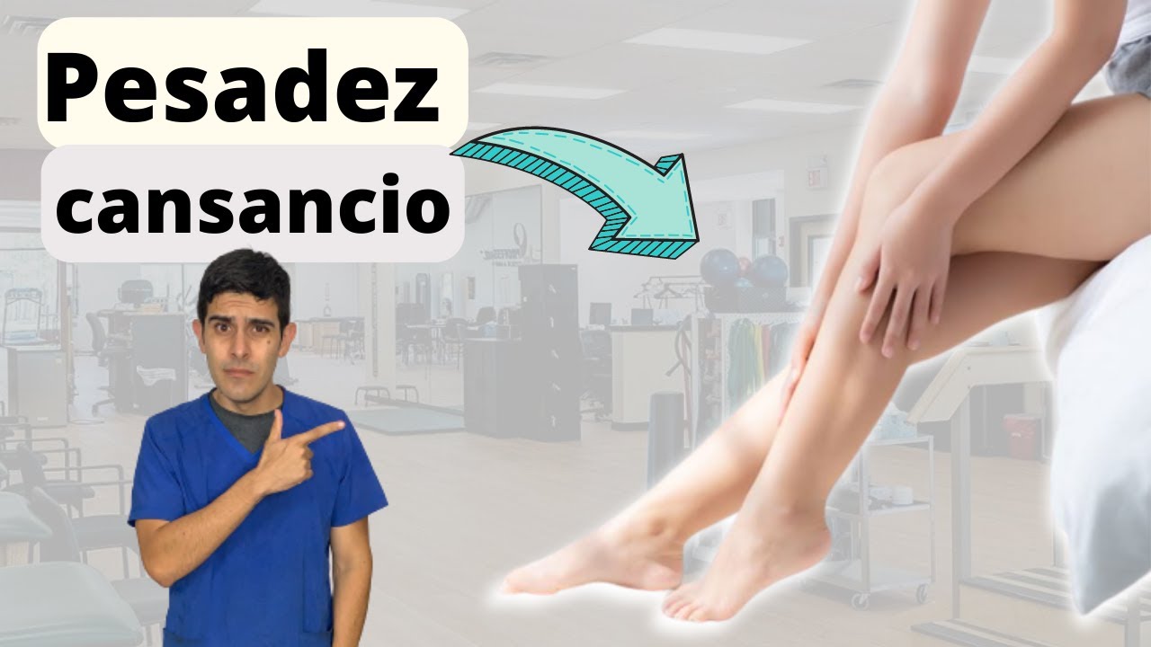 como quitar el cansancio de piernas