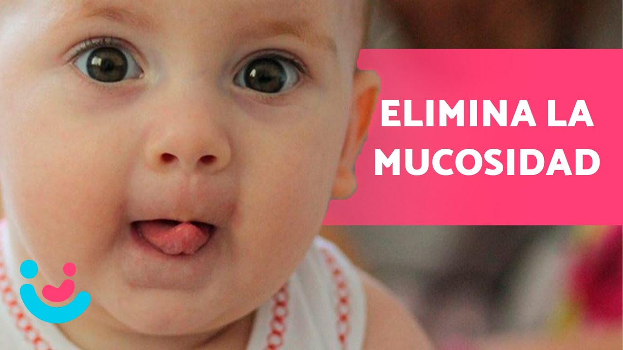 como sacar las flemas de un bebe de 7 meses
