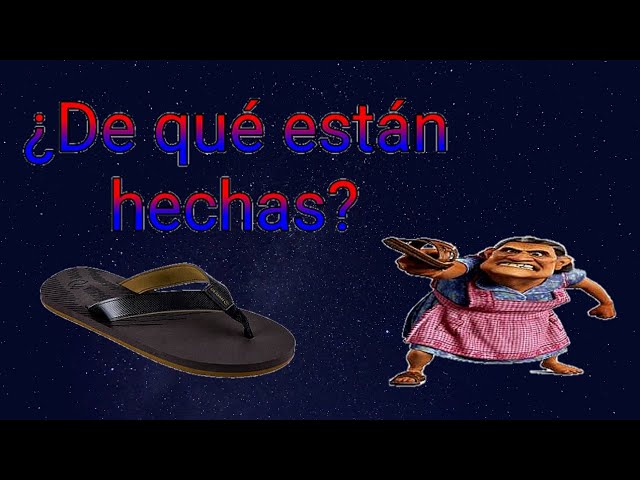 de que estan hechas las chanclas