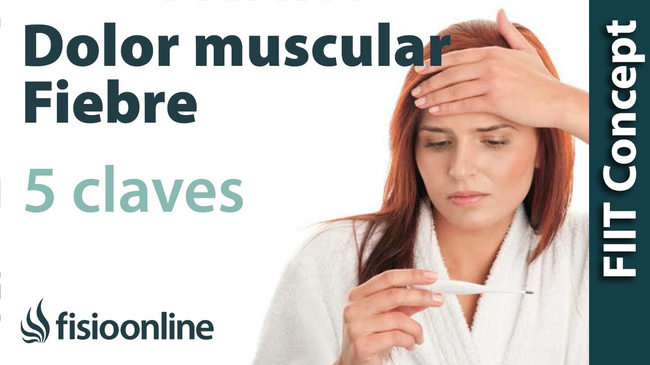 dolor en las piernas y fiebre