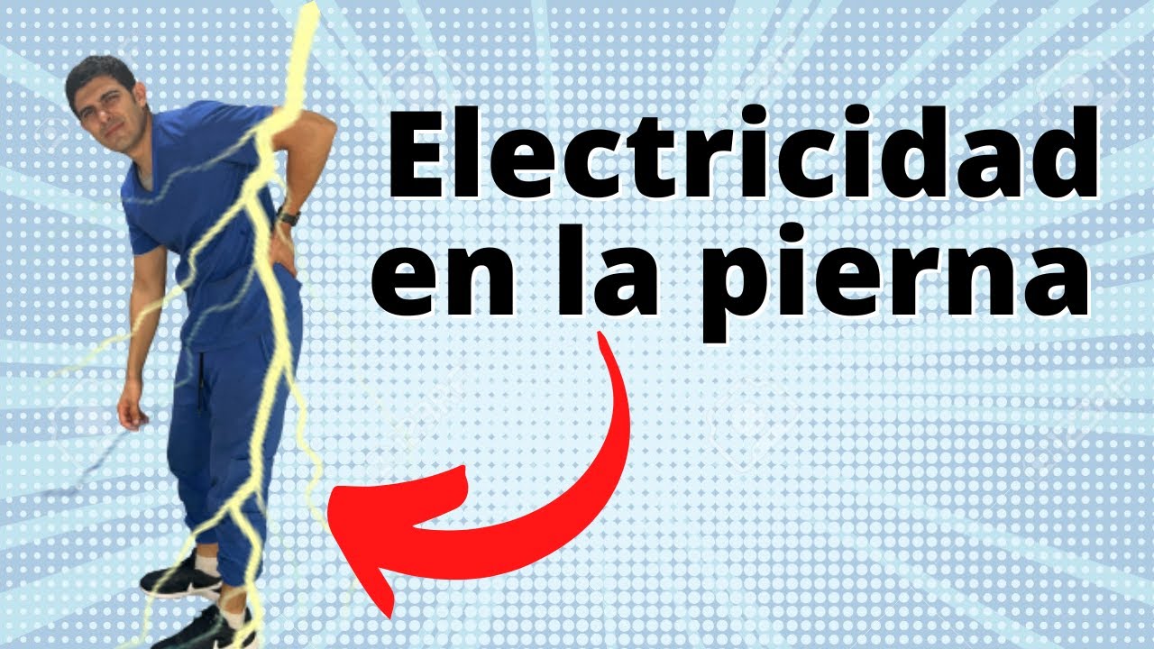 siento electricidad en la pierna derecha