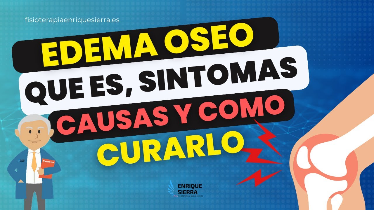 tiempo de baja laboral por edema oseo